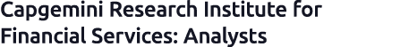 Capgemini Research Institute for Financial Services: Analysts